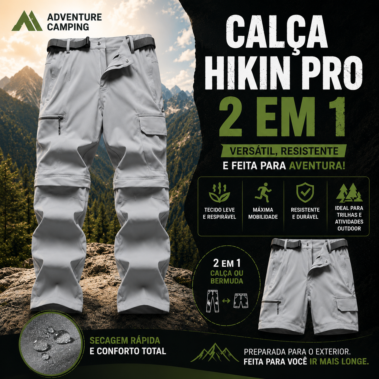 Calça Hiking Pro - 2 em 1